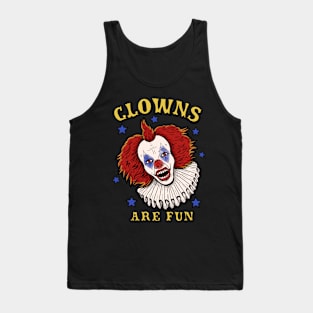 Clowns Are Fun Tank Top